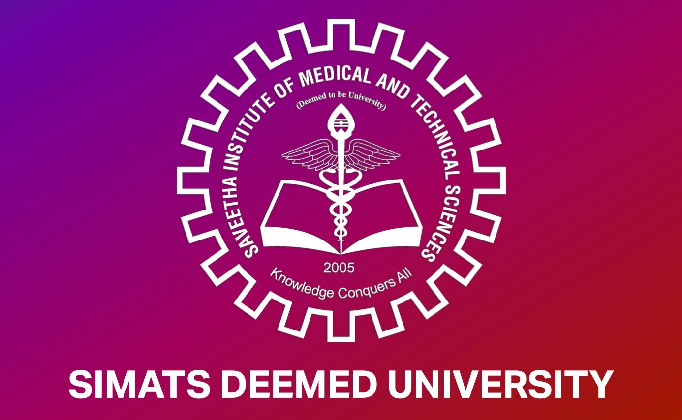 Saveetha Institute of Medical and Technical Sciences (SIMATS) - Instituto Saveetha de Ciencias Médicas y Técnicas